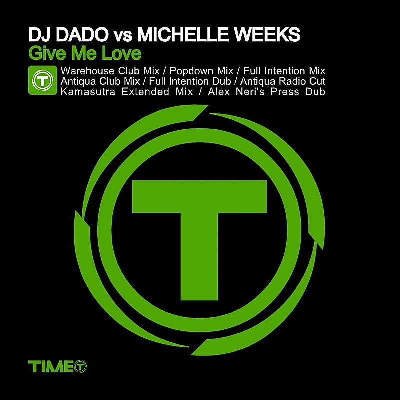 Dj Dado/Give Me Love@Feat. Michelle Weeks